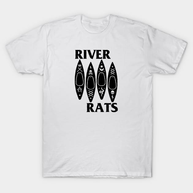 River Rats - Kayaks (Black Flag) punk version T-Shirt by Jill K Design